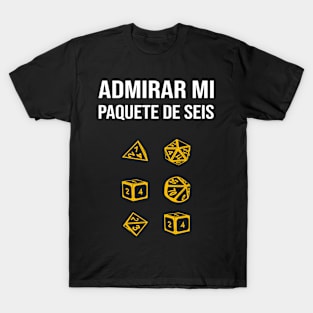 Admirar Mi Paquete De Seis dados de rol D20 Pen&Paper T-Shirt